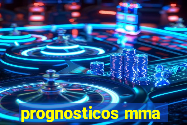 prognosticos mma